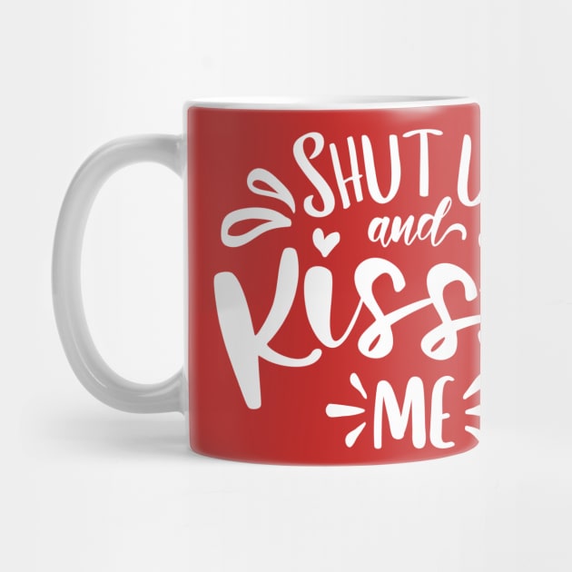 Shut Up And Kiss Me by lakshitha99